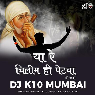Ya Re Chilim Hi Petwa-Nashik Baja Mix-DJ K10 Mumbai